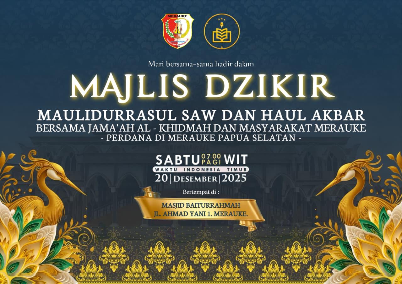 Merauke - Majlis Dzikir Maulidurrasul SAW dan Haul Akbar Merauke